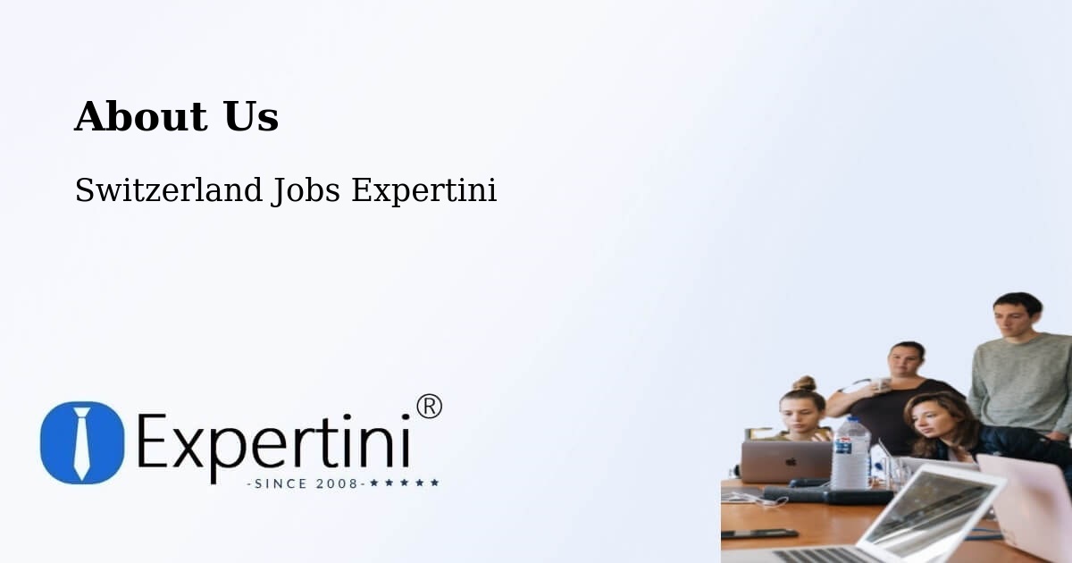 About Expertini Recruitment Platform  – Huttwil - Huttwil, Switzerland Jobs Expertini