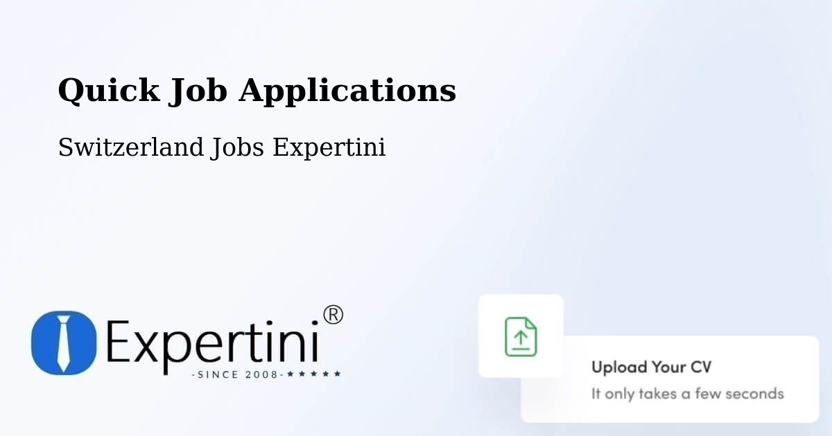Quick Apply Feature – Huttwil - Switzerland Jobs Expertini