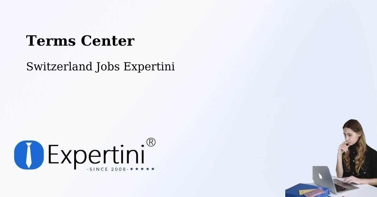 Terms of Service – Huttwil - Switzerland Jobs Expertini